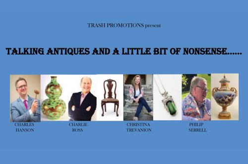 Talking Antiques &#038; A Little Bit Of Nonsense