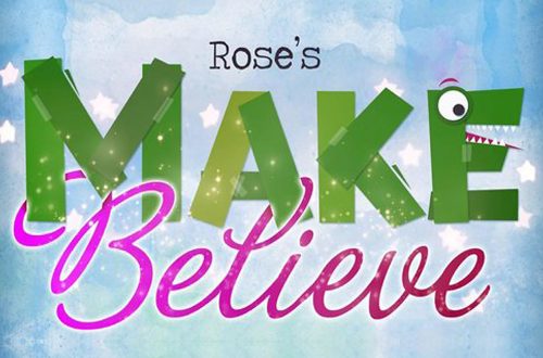 Workshop: Rose&#8217;s Make Believe