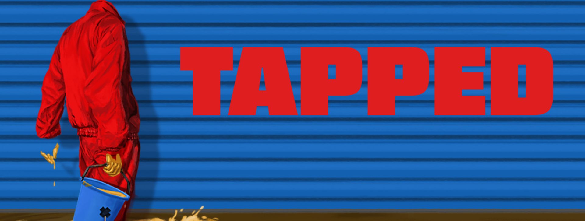 Tapped