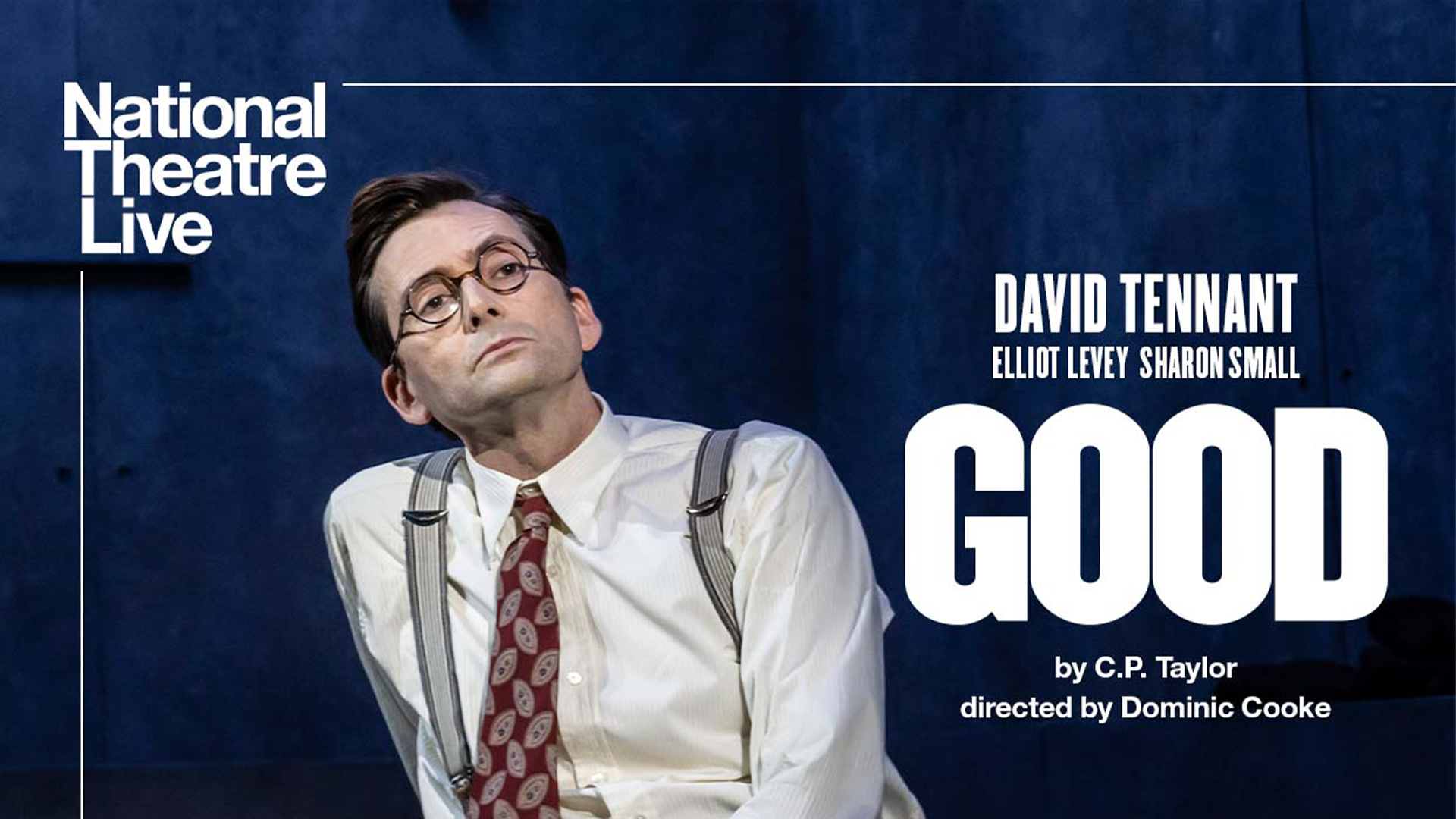 National Theatre Live: GOOD