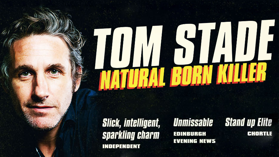 Tom Stade: Natural Born Killer