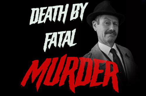Death by Fatal Murder