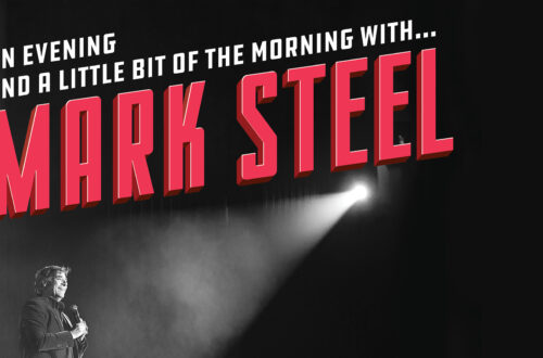 An Evening and a Little Bit of the Morning with&#8230; Mark Steel