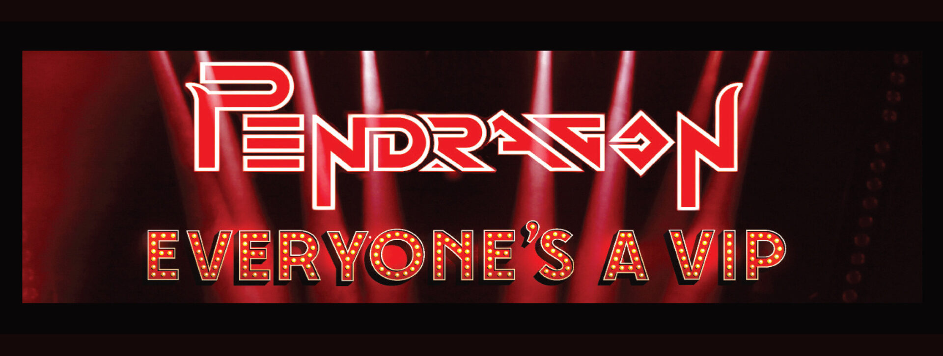 Pendragon Everyone&#8217;s A VIP Weekend