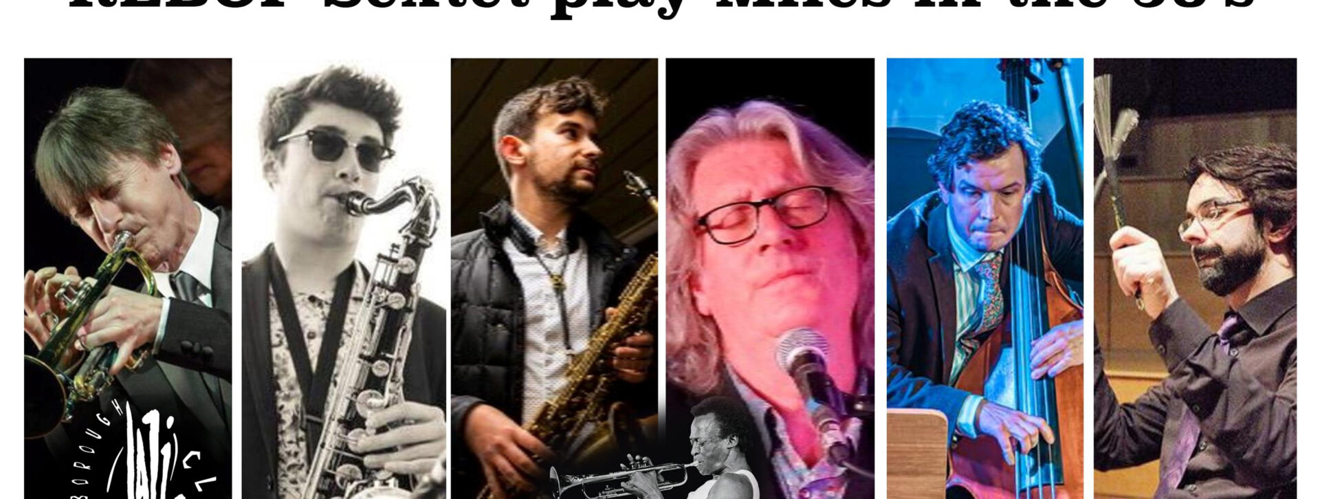 Peterborough Jazz Club: Chris Ingham&#8217;s REBOP Sextet play Miles in the 50&#8217;s