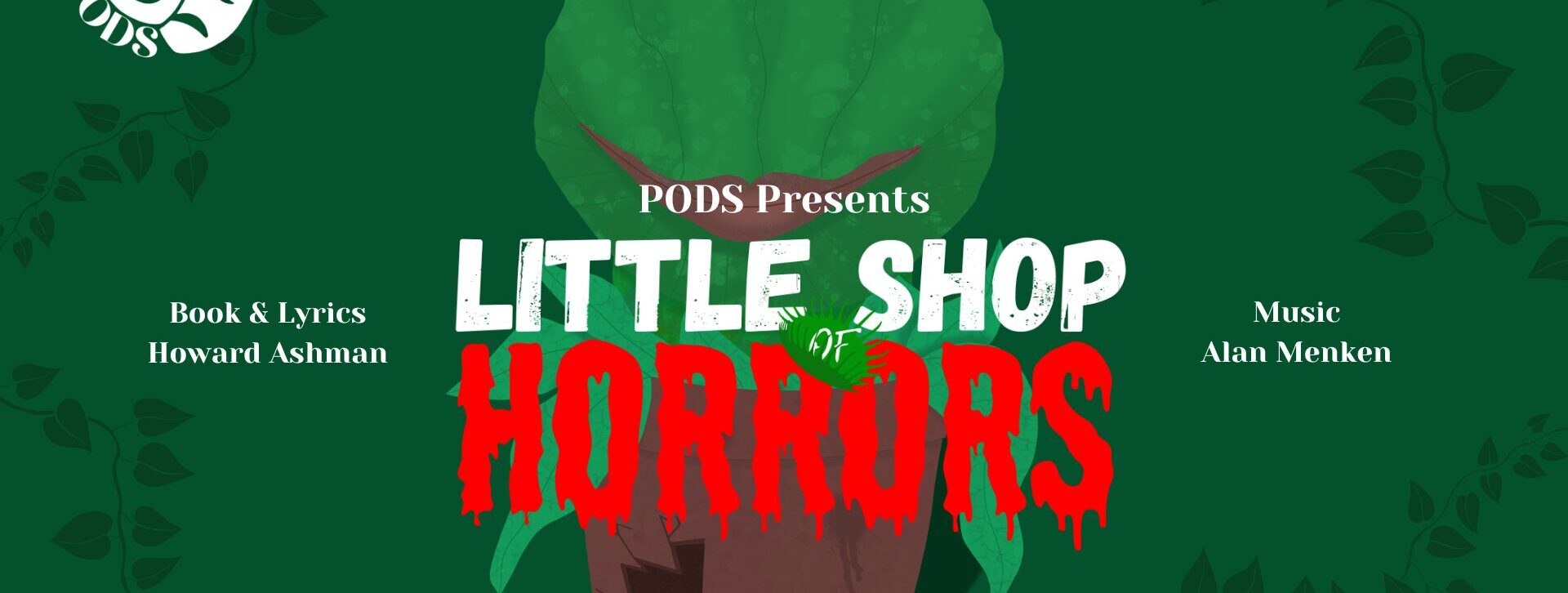 PODS Present: Little Shop of Horrors