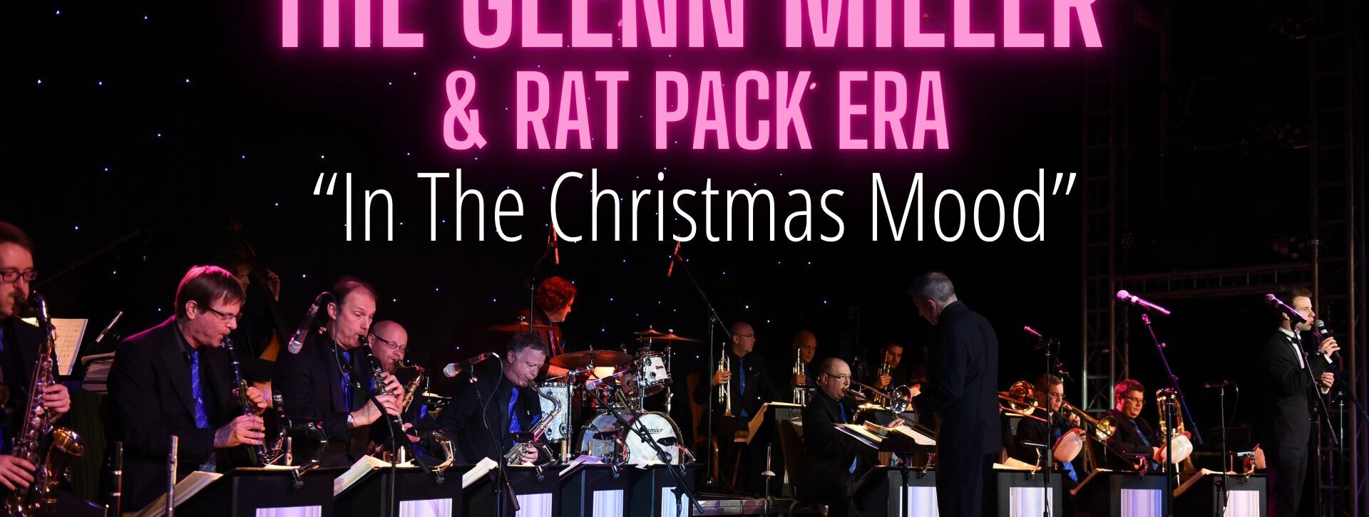 The Nick Ross Orchestra “the Glenn Miller &#038; Rat Pack era In the Christmas Mood”