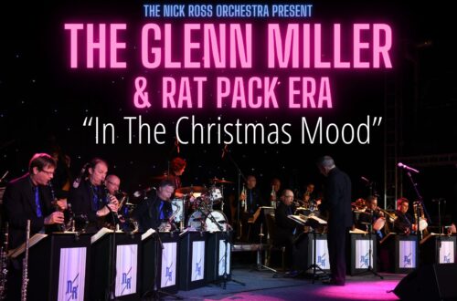 The Nick Ross Orchestra “the Glenn Miller &#038; Rat Pack era In the Christmas Mood”