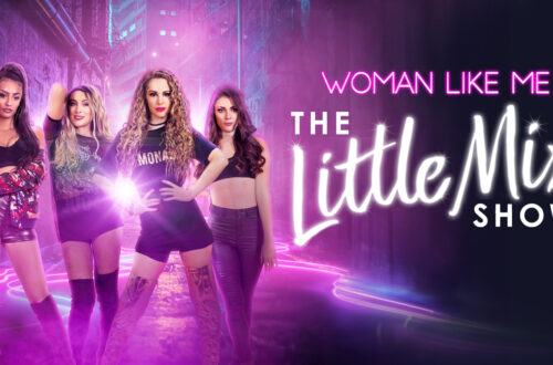 Woman Like Me: The Little Mix Show