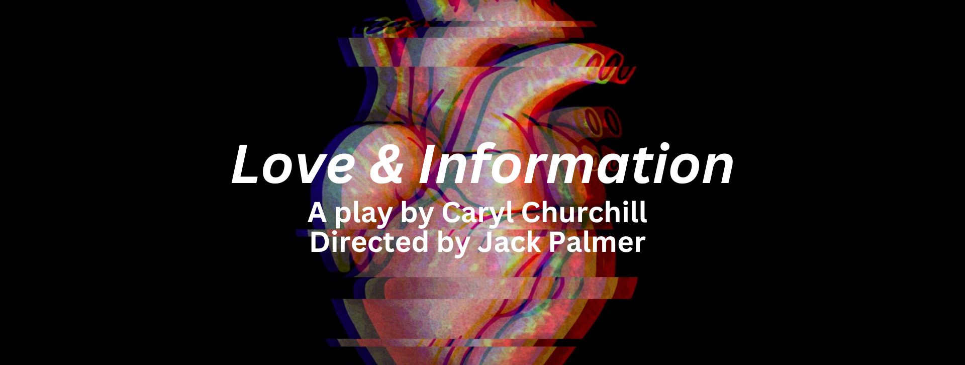 Love and Information: By Caryl Churchill