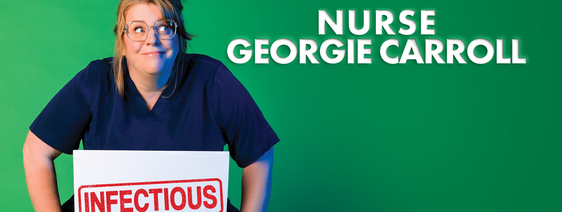 Nurse Georgie Carroll: Infectious